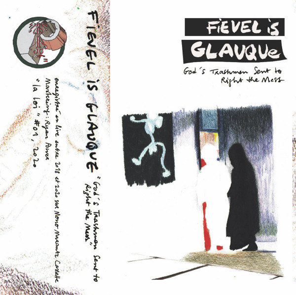 Portada del disco "God's Trashmen Sent to Right the Mess" de Fievel is Glauque
